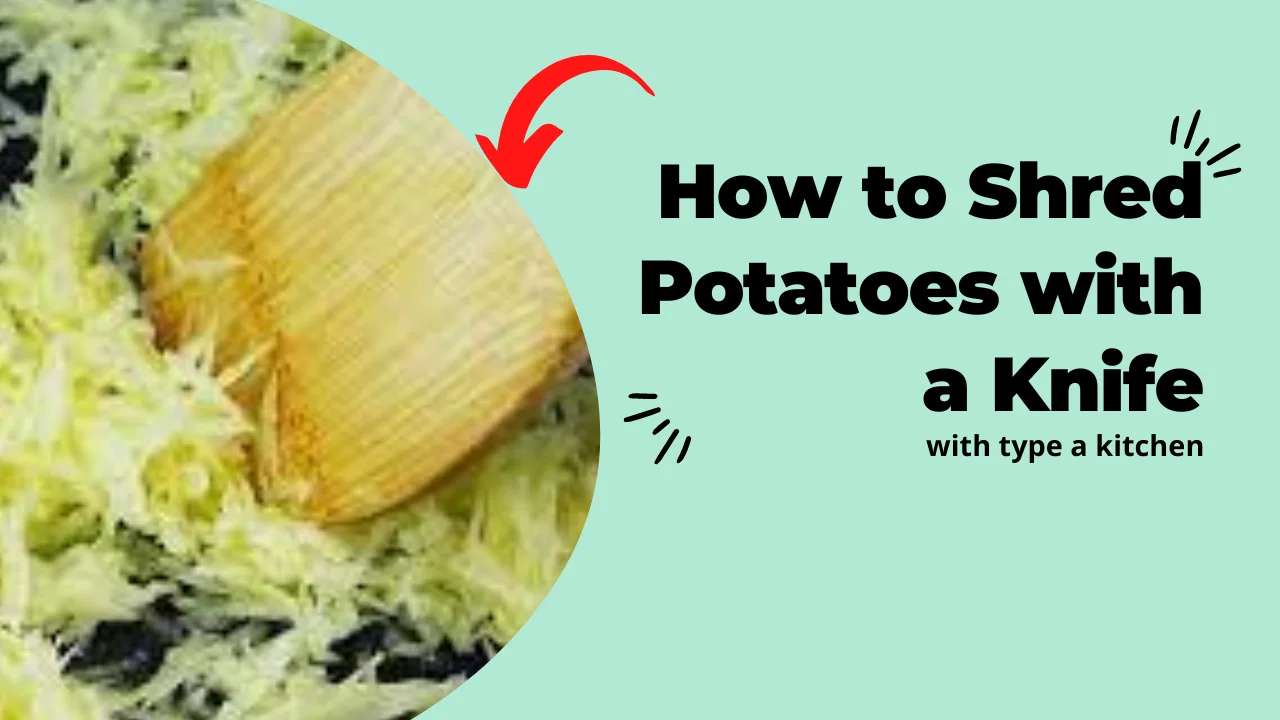 How to Shred Potatoes with a Knife