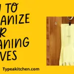How to organize your cleaning gloves