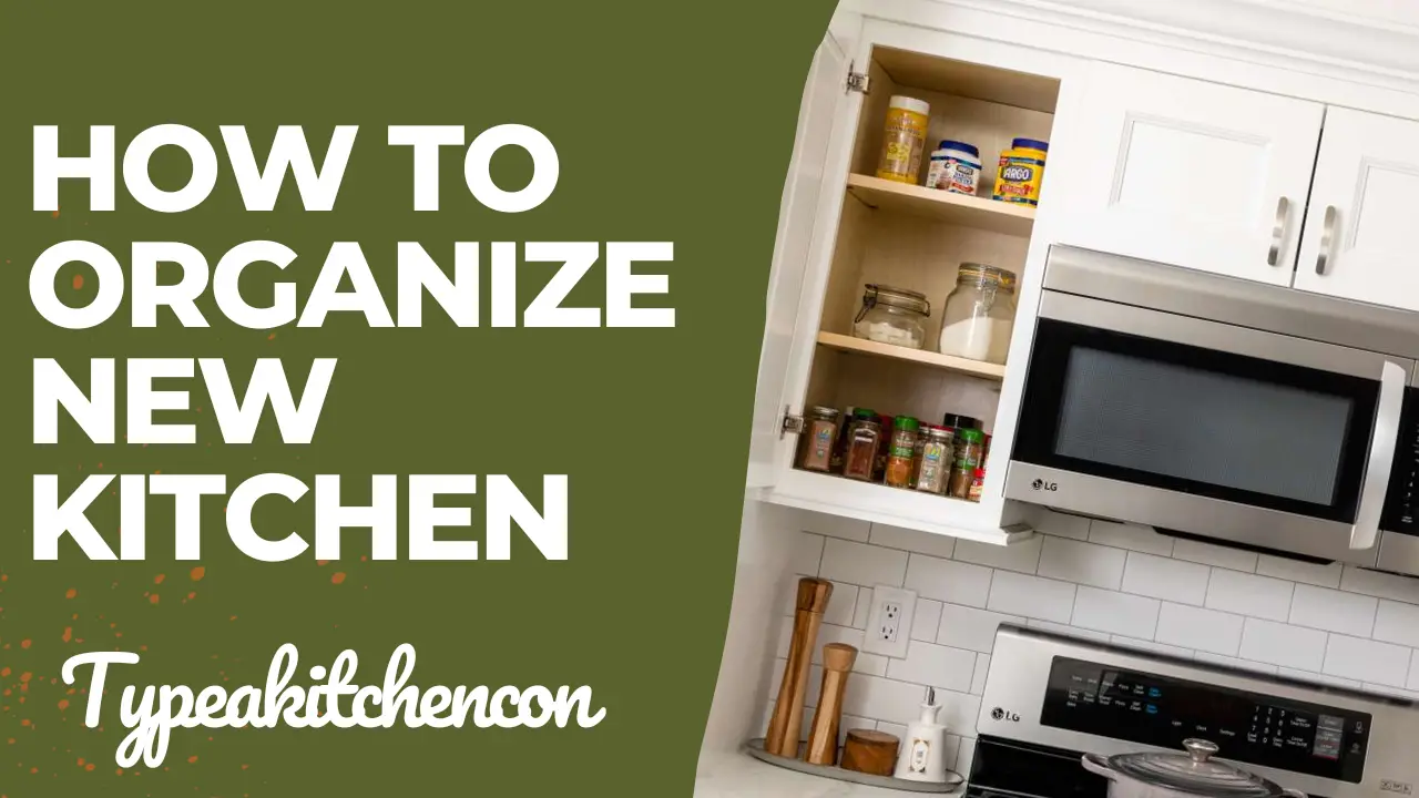 How to organize new kitchen